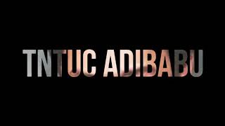 TNTUC ADIBABU MOKARA