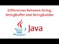 Differences Between String, StringBuffer and StringBuilder | Java Strings