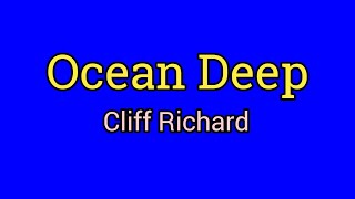 Ocean Deep - Cliff Richard (Lyrics Video)