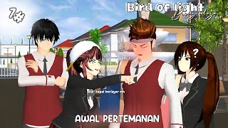 BIRD OF LIGHT 1# [ AWAL PERTEMANAN ] || DRAMA SAKURA SCHOOL SIMULATOR ||