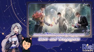 Love and Deepspace || Reaction เมื่อได้ลองมาเจอเหล่าสุภาพบุรุษจุฑาเทพ