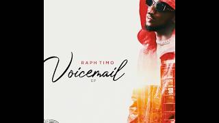 Voicemail By Raph Timo (EP)