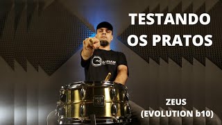 Testando Os Pratos Zeus ( Evolution b10)