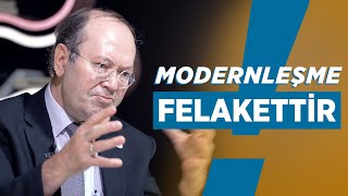 Modernleşme Felakettir! - Yol Haritası | Yusuf Kaplan