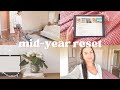 PRODUCTIVE MID-YEAR RESET ROUTINE | deep clean with me, goal setting, & plan with me using NOTION ✨