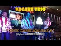 🔴CINTA KARET ASAL DAIS 2 || NAGABE TRIO || Ciptaan:TUMBUR NABABAN