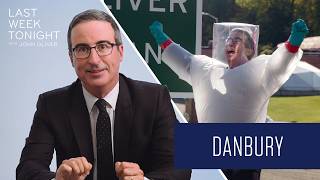 Danbury: Last Week Tonight with John Oliver (Bonus Segments)
