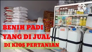 BENIH PADI YANG PALING LAKU DI KIOS PERTANIAN AWAL TAHUN 2025