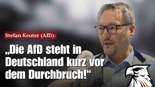 „Die AfD steht in Deutschland kurz vor dem Durchbruch!“ | Stefan Keuter (AfD)