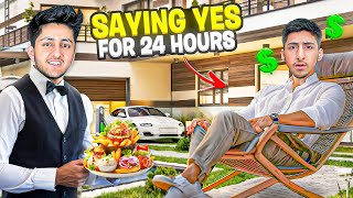 SAYING YES TO MY BROTHER FOR 24 HOURS 😂 | FUNNY CHALLENGE