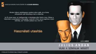 Julius Andan - Világ a színfalak mögött - 2. Használati utasítás