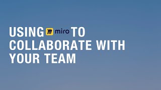 How To Use Miro For Design Collaboration
