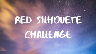 Red Silhouette Challenge- Put Your Head on My Shoulders x Streets Lyrics