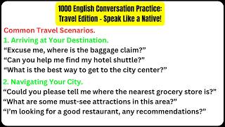 ✅ 1000 English Conversation Practice: Travel Edition - Speak Like a Native!