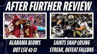 Alabama Dominates LSU | Saints End Losing Streak, Defeat Falcons | LSU State Of The Program