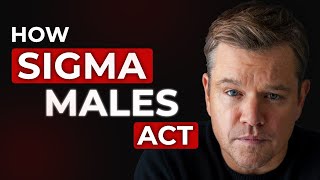How Sigma Males Act | Sigma Male Intro & Careers