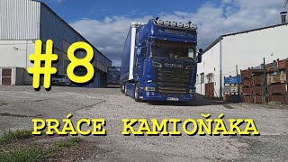 PRÁCE KAMIOŇÁKA 8 - ÚZKÉ HOLANDSKO A NAKLÁDKA + KURTNOVÁNÍ