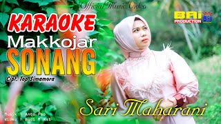 MAKKOJAR SONANG ~ SARI MAHARANI | KARAOKE TAPSEL MADINA MANDAILING TERBARU Bai Production