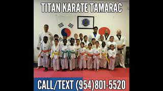 Tamarac/Sunrise Kids Taekwondo Best Martial Arts Titan Karate