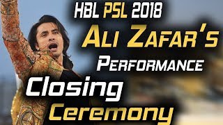 Ali Zafar Performance on Closing Ceremony |Dil Se Jaan Laga De , Ab Seti Baja Gi | HBL PSL 2018|M1F1