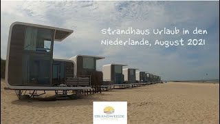 Strandhaus Urlaub Niederlande August 2021