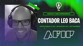 AFIP vs P2P + Devolución del 35% ft. @LeonardoBaca | 🎙 #Podcast
