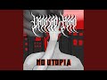 No Utopia