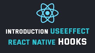React Native - useEffect Hook Made Simple | React Native Tutorials for Beginners. #reacthooks
