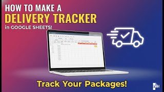 🚚 Create a Smart Delivery Tracker in Google Sheets!