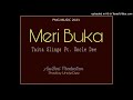 Meri Buka (2023) - Uncle Dee & Taila Slings  (AusBoii Production).mp3