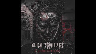 Scrap The Part - Corruption