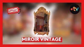 Miroir vintage⎮Affaire Conclue