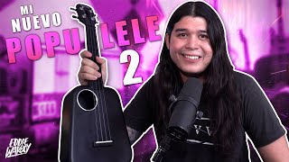 ¡TENGO EL NUEVO POPULELE 2! / Ukulele Inteligente | Eddie Warboy