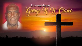 Celebrating the Life of George Henry Hubert Clarke