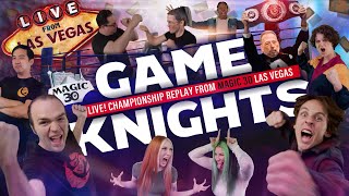 Game Knights Live! Championship Replay from Magic 30 Las Vegas | MTG Commander Gameplay EDH