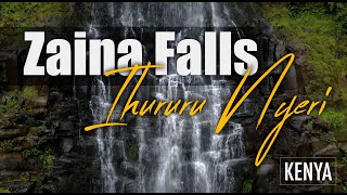 ZAINA FALLS | IHURURU NYERI | KENYA