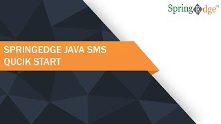 Quick Start to Send SMS from JAVA : Spring Edge