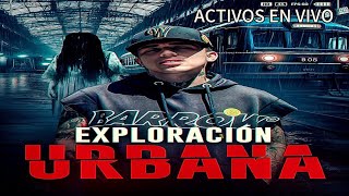 Exploracion Urbana - Westcol en Vivo