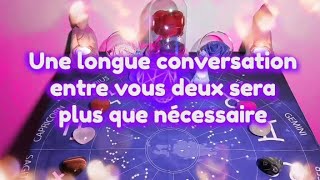 💖 Une longue conversation entre vous deux sera plus que nécessaire. 💖