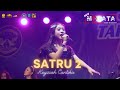 SATRU 2 | KEYZIAH CANTIKA | NEW MONATA | MALAM PRAJURIT KELUARGA BESAR PUSPUNERBAL JUANDA