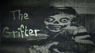 The Grifter | All video // Vídeo Completo [ Creepypasta ] | Destinend