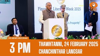 DD News Mizoram Chanchinthar Langsar | 24 February 2025 | 3:00 PM