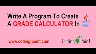 Java Programming - Grade Calculator