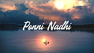 Ponni Nadhi Lyrics | Ponniyin Selvan | Tamil songs | English lyrics | Vibe
