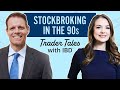 Stockbroker Stories From The 90s And Lessons For Today  | Trader Tales With IBD | Alissa Coram