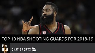 Top 10 NBA Shooting Guards Heading Into 2018-19