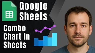 Create a Combo Chart in Google Sheets (Line + Bar for Powerful Reports)
