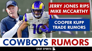 Cowboys Trade Rumors On Cooper Kupp + Jerry Jones SOUNDS OFF On Mike McCarthy, Trades, Derrick Henry