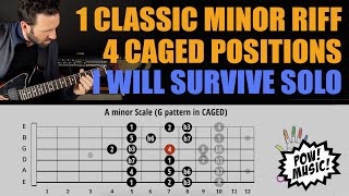 The "I Will Survive" Classic Minor Scale Solo Riff - 4 Positions of CAGED (Guitar Lesson)