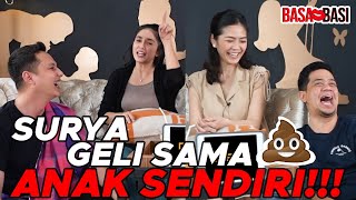 Cerita Surya Cebokin anak!! Ngakak!! [Part 2] l BASA-BASI